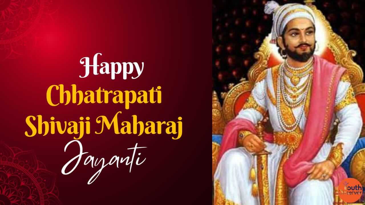 Things You Should Know: Chhatrapati Shivaji Maharaj Jayanti