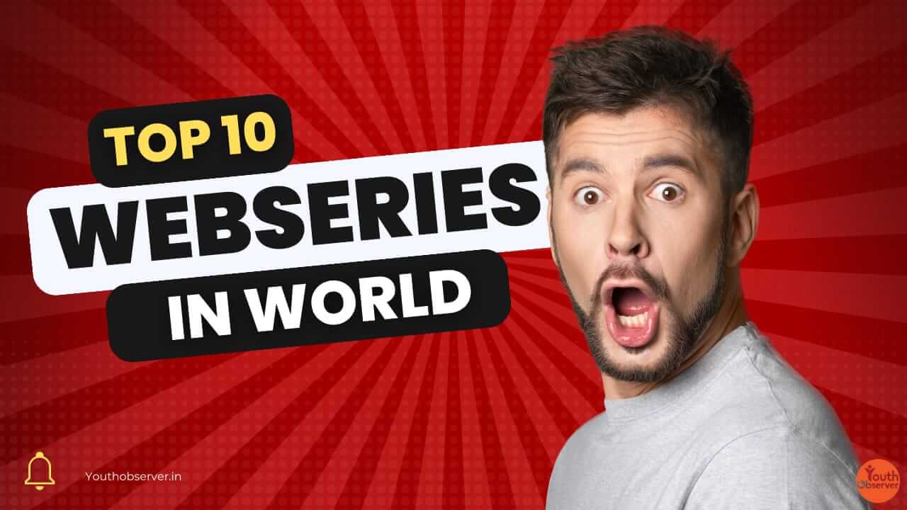 Top 10 Web Series In The World 2024 Complete List