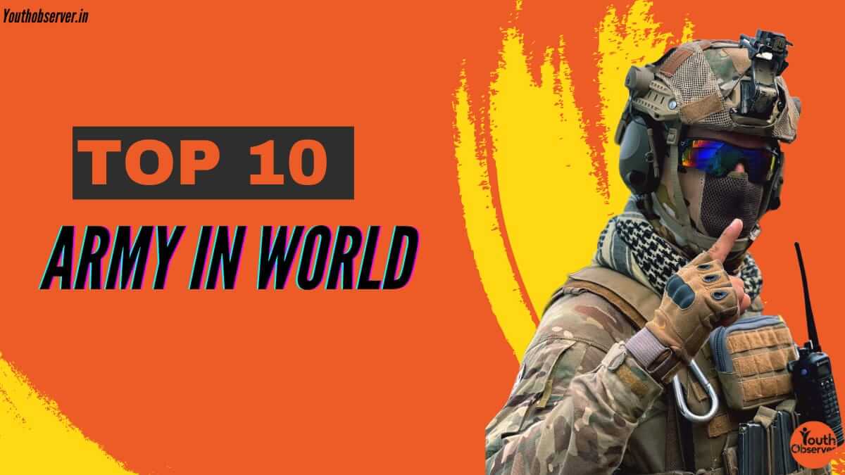 List Of Top 10 Army In The World 2024